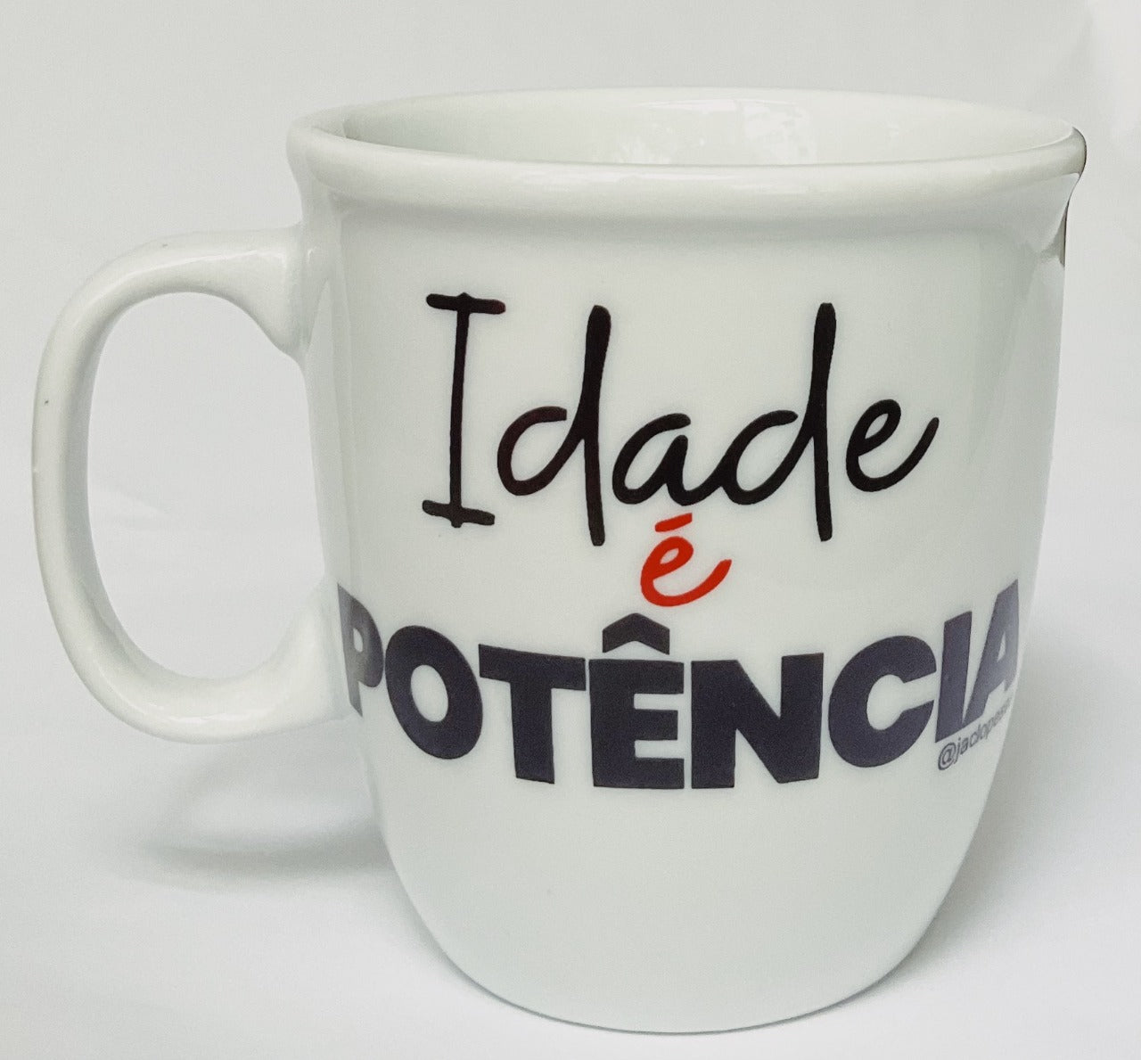 Caneca Idade é Potência