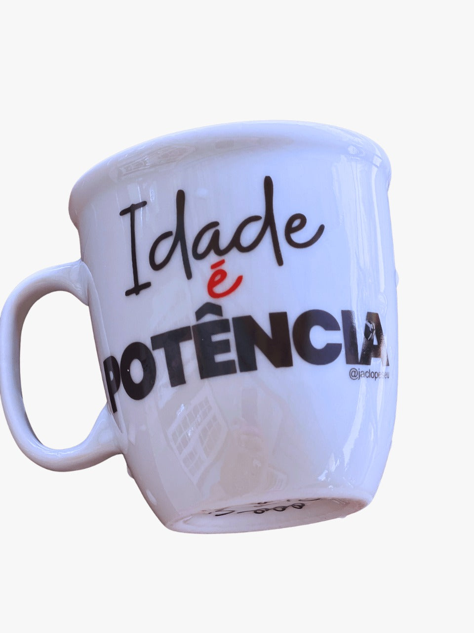 Caneca Idade é Potência